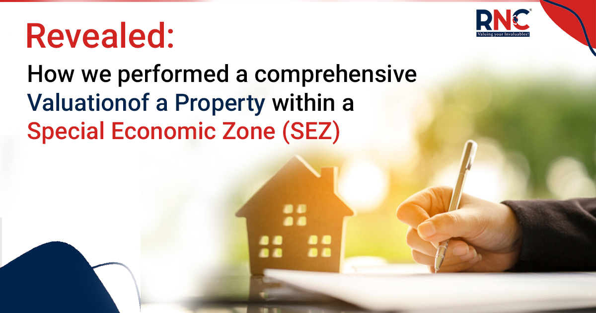 a comprehensive valuation of property within a SEZ