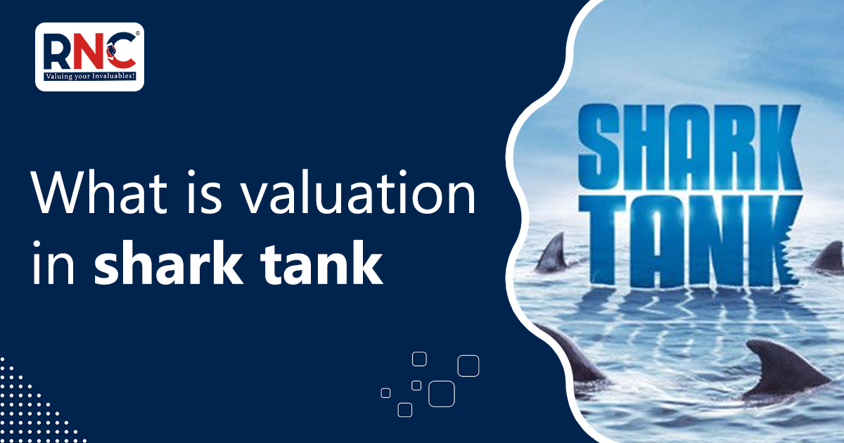 What is ‘Business Valuation’ in Shark Tank?