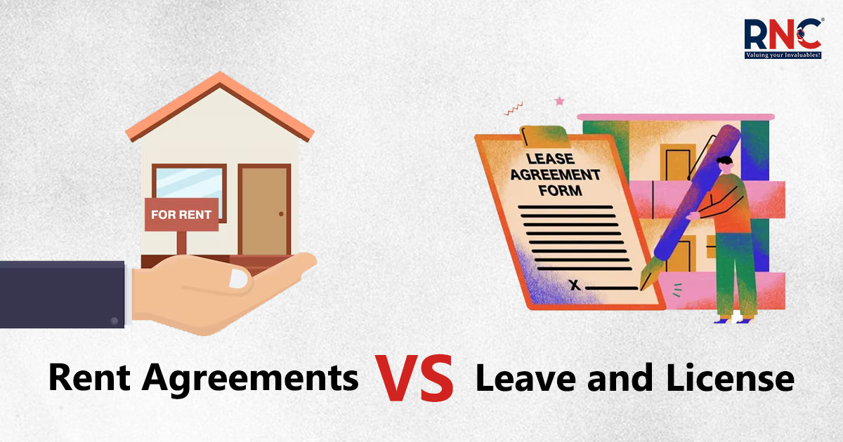 Leave and License vs. Rent Agreements