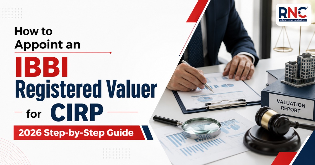 How to Appoint an IBBI Registered Valuer for CIRP
